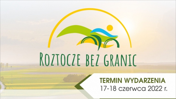 Roztocze Bez Granic 2022 - Festiwal Turystyki Rowerowej